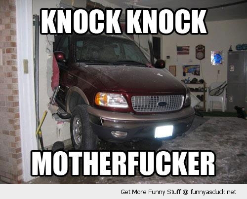 funny-knock-motherfucker-crashed-in-house-car-pics.jpg