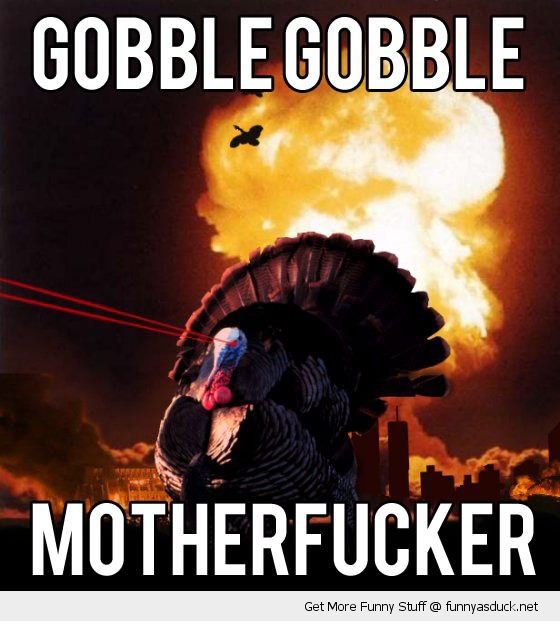 funny-gobble-mother-fucker-thanksgiving-