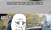ok guy meme kids go karts driving fun adult funny pics pictures pic picture image photo images photos lol