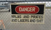 danger sign nijas pirates lasers shit funny pics pictures pic picture image photo images photos lol