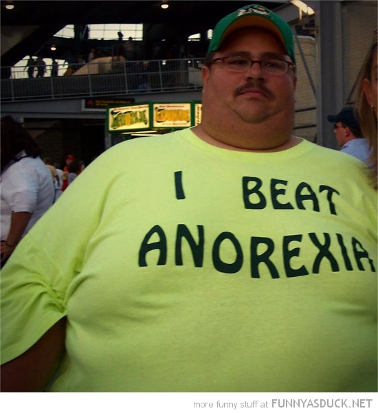 funny-fat-guy-man-i-beat-anorexia-t-shir