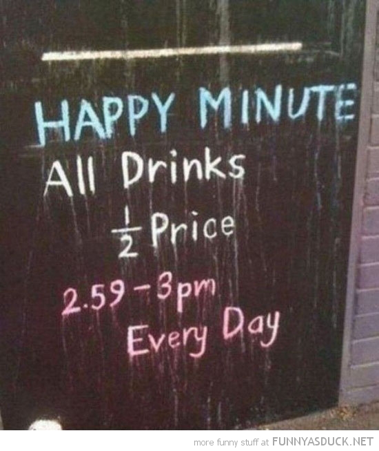 [Image: funny-happy-minute-drinks-half-price-bar...n-pics.jpg]