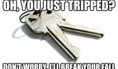 you tripped let me break your fall scumbag keys meme funny pics pictures pic picture image photo images photos lol