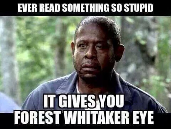 funny-pictures-read-something-stupid-forest-whitaker-eye.jpg
