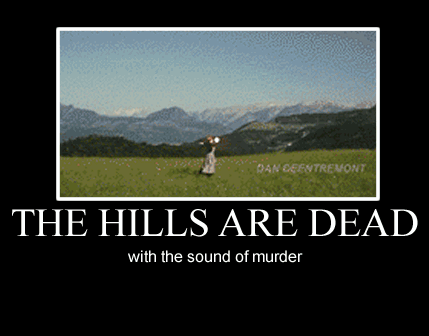 The Hills Are Dead