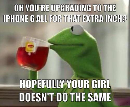 You're Upgrading?
